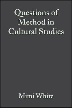 Questions of Method in Cultural Studies