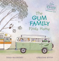 The Gum Family Finds Home