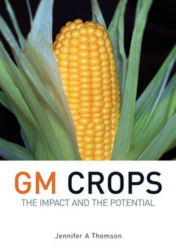 GM Crops: The Impact and the Potential