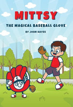 Mittsy The Magical Baseball Glove