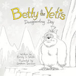 Betty the Yeti's Disappointing Day