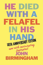 He Died with a Felafel in His Hand
