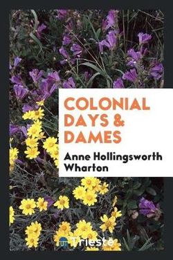 Colonial Days and Dames