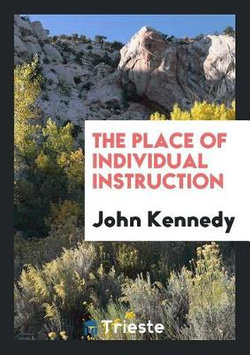 The Place of Individual Instruction