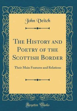 The History and Poetry of the Scottish Border
