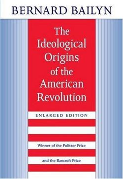 The Ideological Origins of the American Revolution