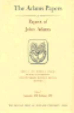 Papers of John Adams: Volumes 7 and 8