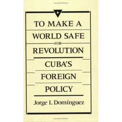 To Make a World Safe for Revolution