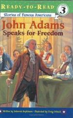 John Adams Speaks for Freedom John Adams Speaks for Freedom