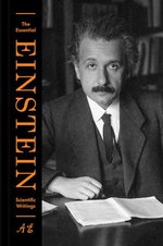 The Essential Einstein: Scientific Writings