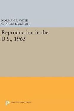 Reproduction in the U. S. 1965