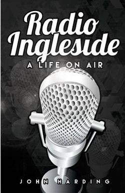Radio Ingleside; a Life on Air