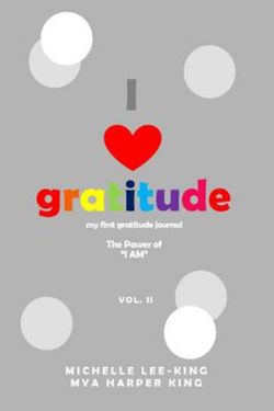 I Heart Gratitude, Vol. II