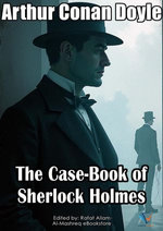 The Case-Book of Sherlock Holmes