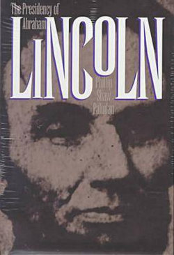 The Presidency of Abraham Lincoln