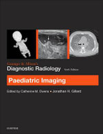 Grainger & Allison's Diagnostic Radiology 6e:                   Paediatric Imaging