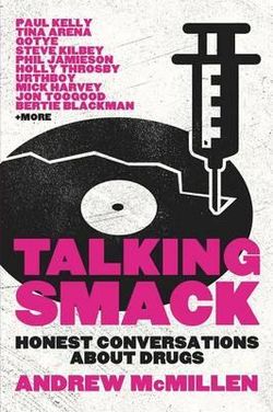 Talking Smack: Honest Conversations about Drugs