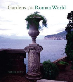 Gardens of the Roman World