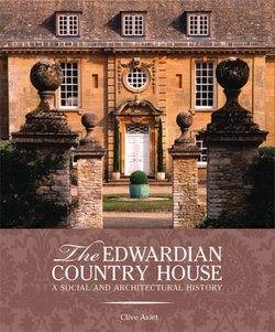 The The Edwardian Country House