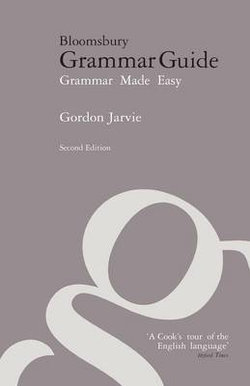 Bloomsbury Grammar Guide