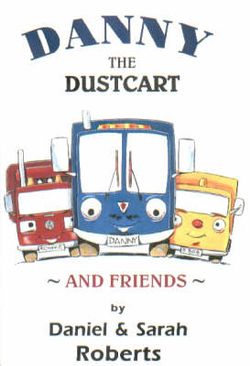 Danny the Dustcart and Friends
