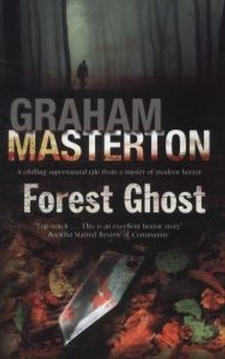 Forest Ghost - a Novel of Horror and Suicide in America and Poland