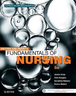 Potter & Perry's Fundamentals of Nursing - Australian Version - 5th Edition. Print Book & E-Book