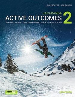 Jacaranda Active Outcomes 2 3e NSW Ac Personal Development, Health and Physical Education Stage 5 lo and Print