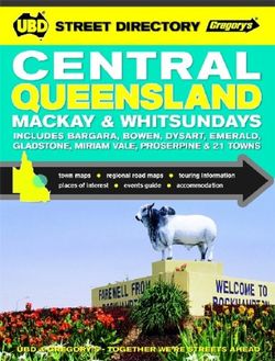 Central Queensland, Mackay & Whitsundays Street Directory 4th ed