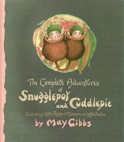 Snugglepot & Cuddlepie, Complete Adventu