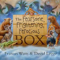 The Fearsome, Frightening, Ferocious Box