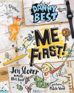 Danny Best : Me First!