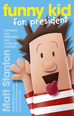 Funny Kid for President (Funny Kid, #1)