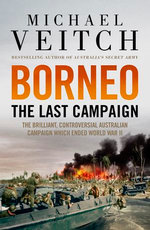 Borneo: The Last Campaign