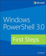 Windows PowerShell 3.0 First Steps