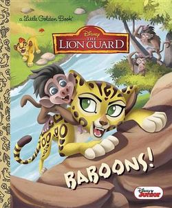 Baboons! (Disney Junior: the Lion Guard)