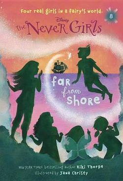 Never Girls #8: Far from Shore (Disney: the Never Girls)