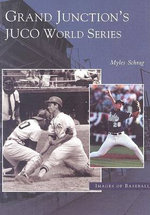 Grand Junction's JUCO World Series