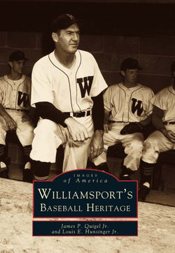 Williamsport's Baseball Heritage