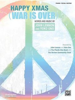 Happy Xmas (War Is Over)