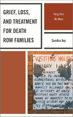 Grief, Loss, and Treatment for Death Row Families
