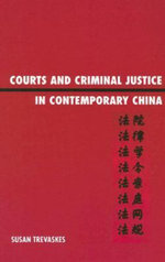 Courts and Criminal Justice in Contemporary China