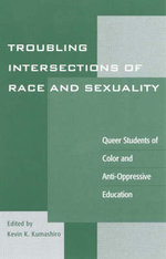 Troubling Intersections of Race and Sexuality