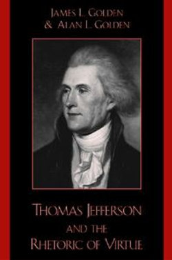 Thomas Jefferson and the Rhetoric of Virtue