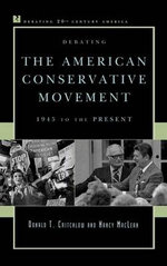 Debating the American Conservative Movement