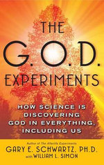 The G. O. D. Experiments