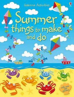 Summer Things to Make and Do