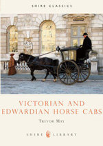 Victorian and Edwardian Horse Cabs