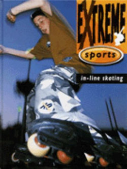 Extreme Sports:In-Line Skating