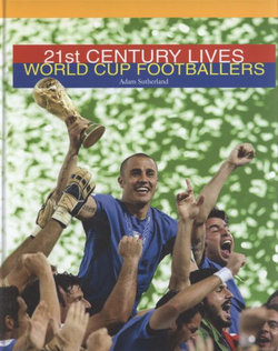 21st Century Lives: World Cup Footballers